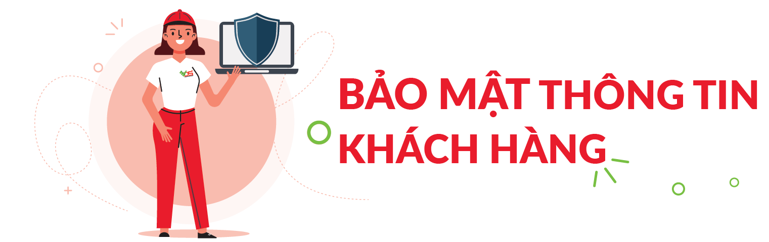 Chính sách Bảo mật thông tin khách hàng Chính sách Bảo mật thông tin khách hàng
